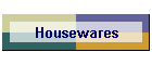 Housewares